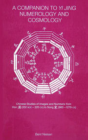 A Companion to Yi jing Numerology and Cosmology book cover