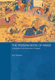 The Persian Book of Kings: An Epitome of the Shahnama of Firdawsi book cover