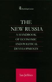 The New Russia: A Handbook of Economic and Political Developments book cover
