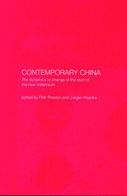 Contemporary China: The Dynamics of Change at the Start of the New Millennium book cover
