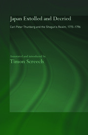 Japan Extolled and Decried: Carl Peter Thunberg's Travels in Japan 1775-1776 book cover