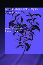Secret Memoirs of the Shoguns: Isaac Titsingh and Japan, 1779-1822 book cover