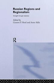Russian Regions and Regionalism: Strength through Weakness book cover