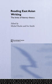 Reading East Asian Writing: The Limits of Literary Theory book cover