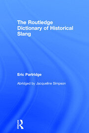 The Routledge Dictionary of Historical Slang book cover