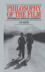 Philosophy of the Film: Epistemology, Ontology, Aesthetics book cover