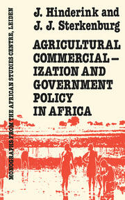 Agricultural Commercialization And Government Policy In Africa book cover