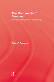 The Monuments of Senenmut: Problems in Historical Methodology book cover