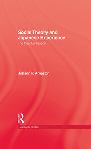 Social Theory and Japanese Experience: The Dual Civilization book cover