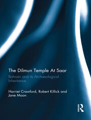 Dilmun Temple At Saar: Bahrain and its Archaeological Inheritance book cover