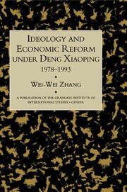 Idealogy and Economic Reform Under Deng Xiaoping 1978-1993 book cover
