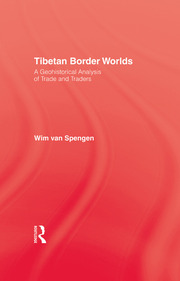 Tibetan Border Worlds: 9781138985698 book cover