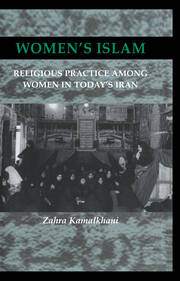 Women's Islam: Religious Practice Among Women in Today's Iran book cover