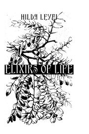 Elixers Of Life book cover