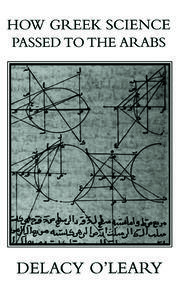 How Greek Science Passed On To The Arabs book cover