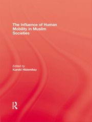 The Influence Of Human Mobility In Muslim Societies book cover