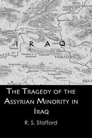 The Tragedy of the Assyrian Minority in Iraq book cover