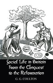 Social Life In Britain: From the Conquest to the Reformation book cover