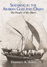 Seafaring in the Arabian Gulf and Oman: People of the Dhow book cover