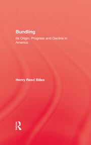Bundling: Its Origin, Progress and Decline in America book cover