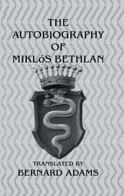 Autobiography Of Miklos Bethlen book cover