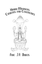 Hindu Manners, Customs and Ceremonies book cover