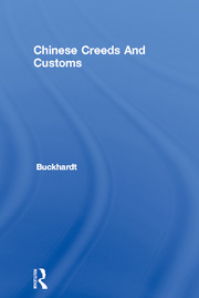 Chinese Creeds And Customs book cover