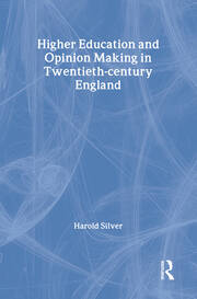 Higher Education and Policy-making in Twentieth-century England book cover