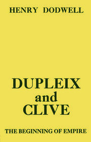 Dupleix and Clive: Beginning of Empire book cover
