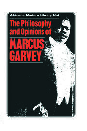 The Philosophy and Opinions of Marcus Garvey: Africa for the Africans book cover
