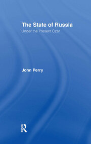 The State of Russia Under the Present Czar book cover
