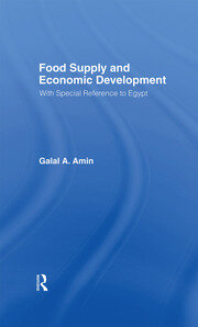 Food Supply and Economic Development: with Special Reference to Egypt book cover