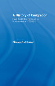 Emigration from the United Kingdom to North America, 1763-1912 book cover