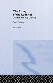 The Rising of the Luddites: Chartists and Plug-Drawers book cover