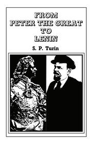 From Peter the Great to Lenin Cb: History of Russian Labour Movement With Special Reference to Trade Unionism book cover