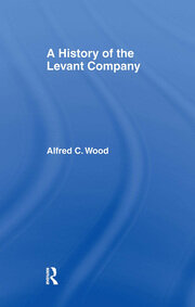 A History of the Levant Company book cover