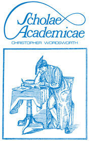 Scholae Academicae: Some Account of the Studies at the English Universities in the 18th Century book cover