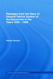 Passages from the Diary of General Patrick Gordon of Auchleuchries: In the Years 1635-1699 book cover