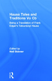 Hausa Tales and Traditions: Being a translation of Frank Edgar's Tatsuniyoyi Na Hausa book cover