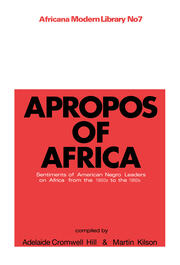 Apropos of Africa: Sentiments of Negro American Leaders on Africa from the 1800s to the 1950s book cover