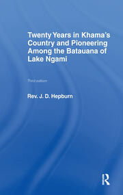 Twenty Years in Khama Country and Pioneering Among the Batuana of Lake Ngami book cover