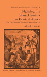 Fighting the Slave Hunters in Central Africa: A Record of Twenty-Six Years of Travel and Adventure Round the Great Lakes book cover