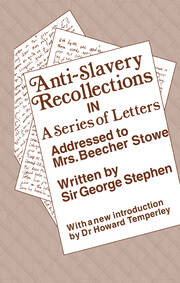 Anti-Slavery Recollection Cb: In a Series of Letters, Addressed to Mrs. Beecher Stowe book cover
