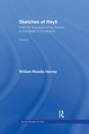 Sketches of Hayti: From the Expulsion of the French to the Death of Christophe book cover