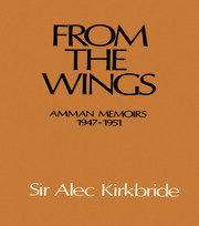 From the Wings: Amman Memoirs 1947-1951 book cover