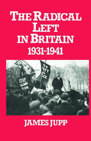 The Radical Left in Britain: 1931-1941 book cover