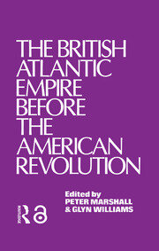 The British Atlantic Empire Before the American Revolution book cover