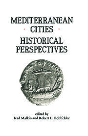 Mediterranean Cities: Historical Perspectives book cover