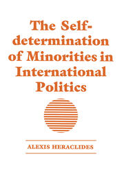 The Self-determination of Minorities in International Politics book cover