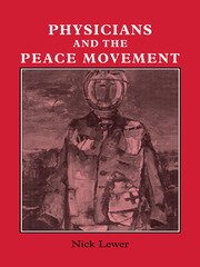 Physicians and the Peace Movement book cover